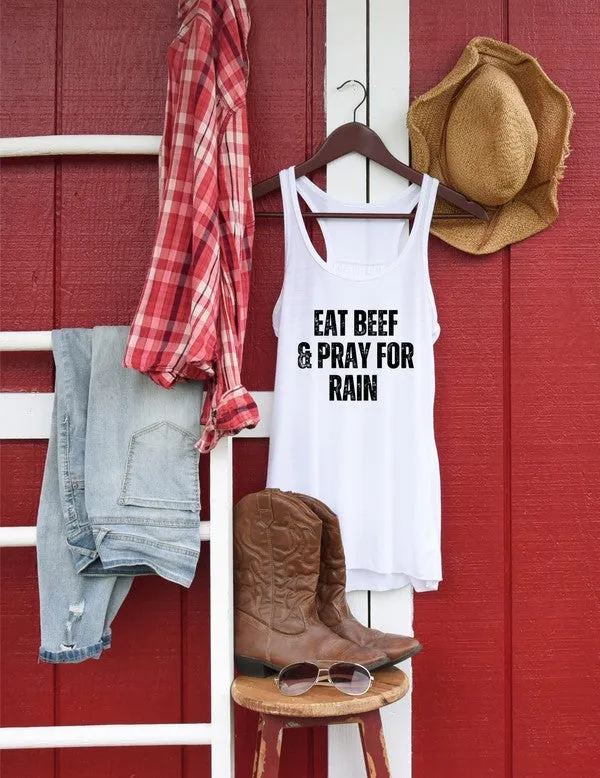 Eat Beef and Pray for Rain Graphic Tank